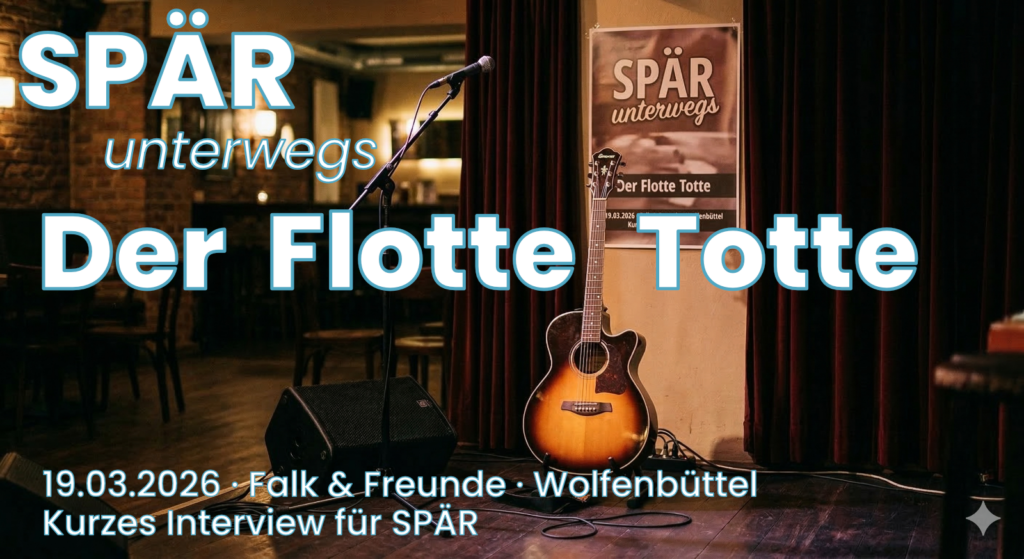 Ankündigungsgrafik von SPÄR für ein kurzes Interview mit Der Flotte Totte am 19.03.2026 bei Falk & Freunde in Wolfenbüttel